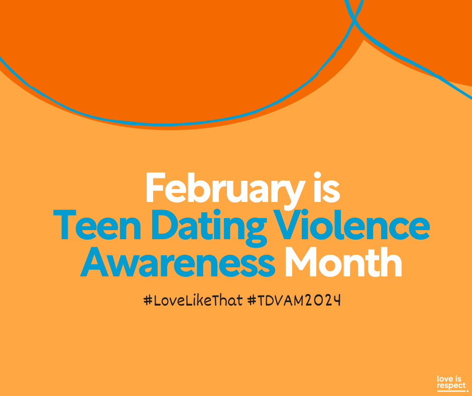 Teen Dating Violence Awareness Month